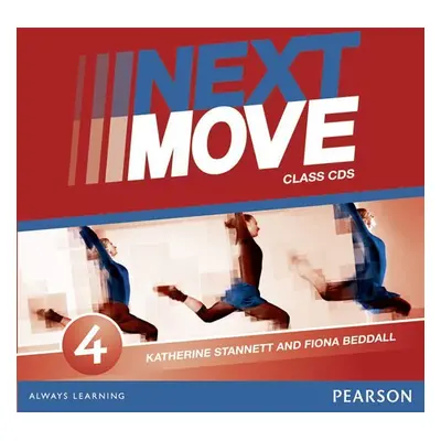 Next Move 4 Class Audio CDs - Katherine Stannert