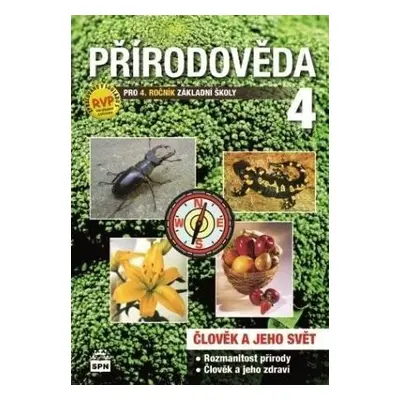 Přírodověda pro 4. ročník základní školy, 3. vydání - Marie Čechurová