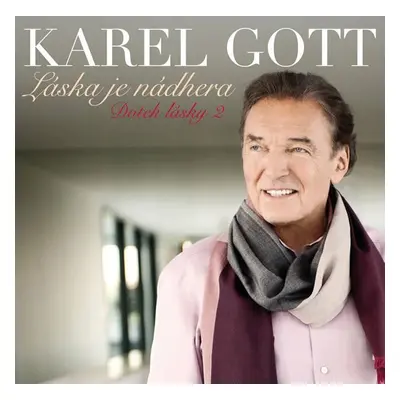 Karel Gott - Láska je nádhera CD (Doteky lásky 2) - Karel Gott