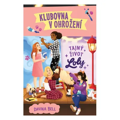 Tajný život Loly - Davina Bell