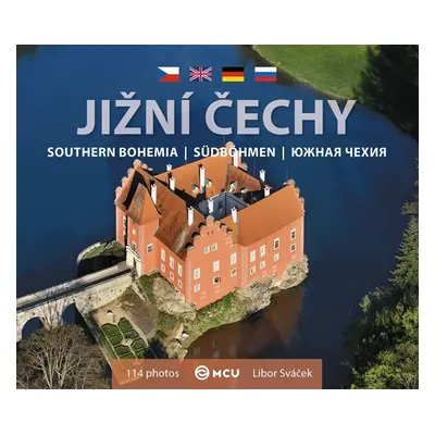 Jižní Čechy - malá/česky, anglicky, německy, rusky - Libor Sváček