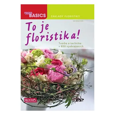 To je floristika! - Karl-Michael Haake