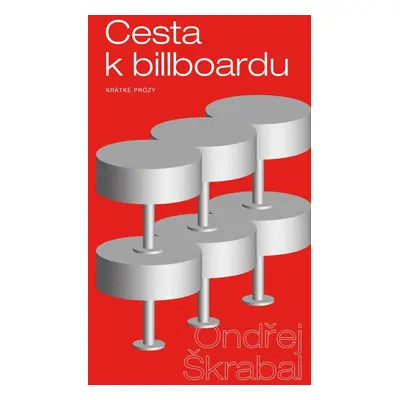 Cesta k billboardu - Ondřej Škrabal