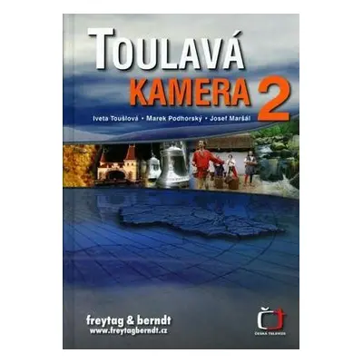 Toulavá kamera 2 - kolektiv autorů