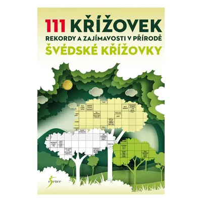 111 křížovek – rekordy a zajímavosti v přírodě