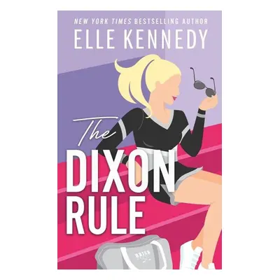 The Dixon Rule - Elle Kennedy