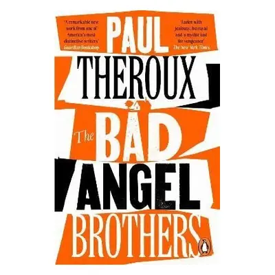 The Bad Angel Brothers - Paul Theroux