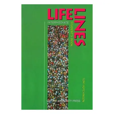 Lifelines Intermediate Student´s Book - Tom Hutchinson