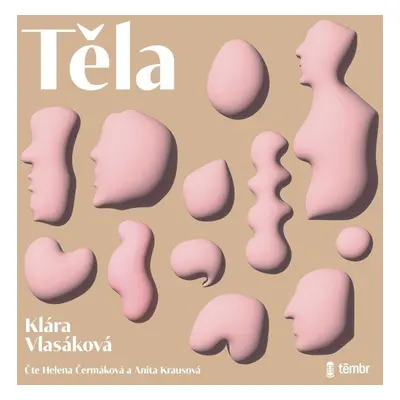 Těla - audioknihovna - Klára Vlasáková