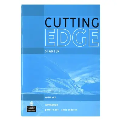 Cutting Edge Starter Workbook w/ key, 1. vydání - Peter Moor