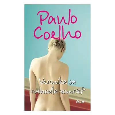 Veronika sa rozhodla zomrieť - Paulo Coelho