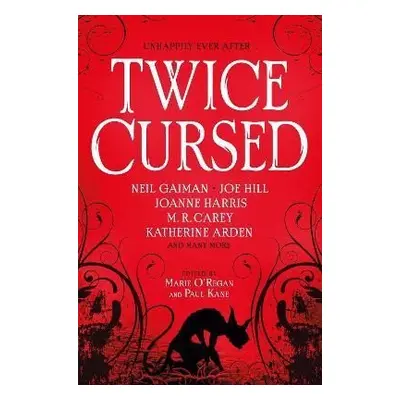 Twice Cursed: An Anthology - Neil Gaiman