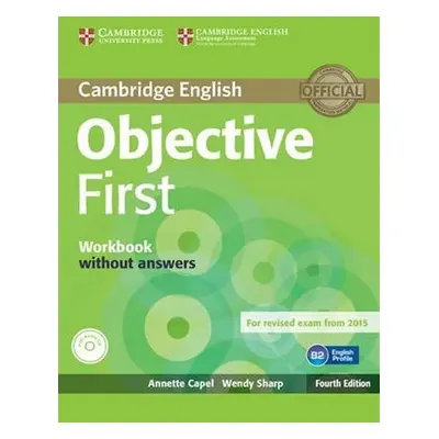 Objective First Workbook without Answers with Audio CD (4th) - Capel Annette