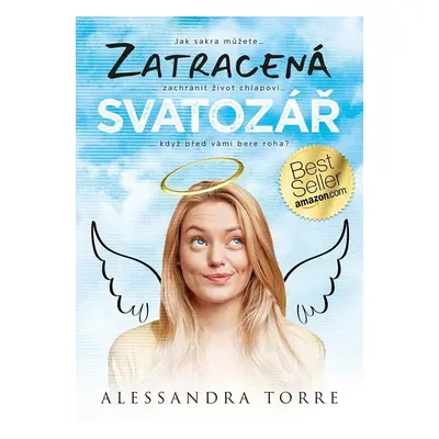 Zatracená svatozář - Alessandra Torre