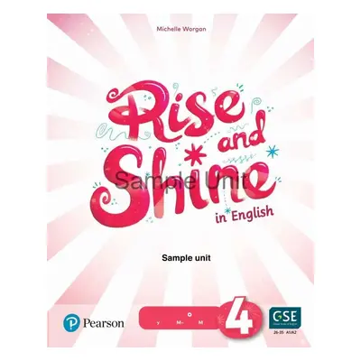 Rise and Shine 4 Teacher´s Book with eBooks, Presentation Tool and Digital Resources - Michelle 