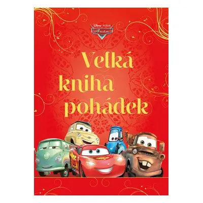 Auta - Velká kniha pohádek, 4. vydání - Kolektiv