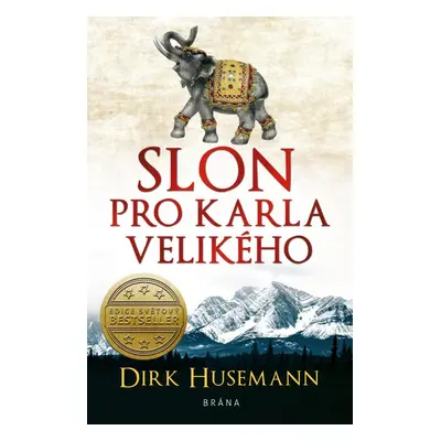 Slon pro Karla Velikého, 2. vydání - Dirk Husemann