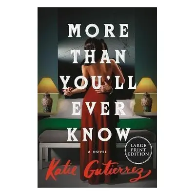 More Than You´ll Ever Know - Katie Gutierrezová