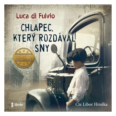 Chlapec, který rozdával sny - audioknihovna - Luca Di Fulvio