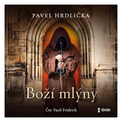 Boží mlýny - audioknihovna - Pavel Hrdlička