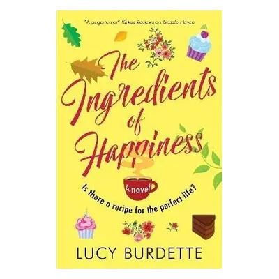 The Ingredients of Happiness - Lucy Burdette