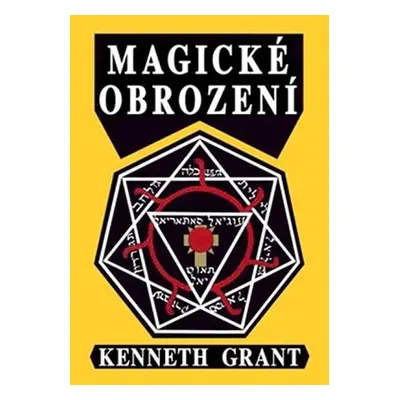 Magické obrození - Kenneth Grant