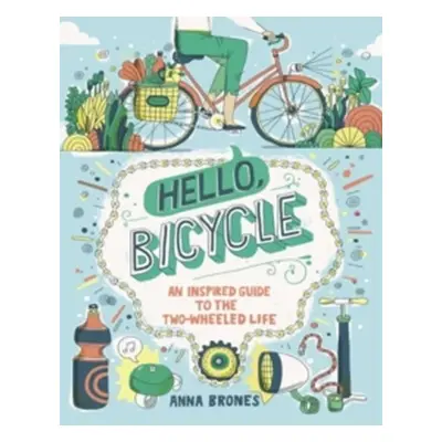 Hello Bicycle - Anna Bronesová