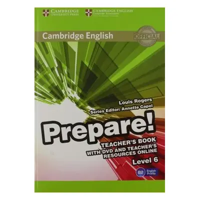 Prepare 6/B2 Teacher´s Book with DVD and Teacher´s Resources Online - Louis Rogers