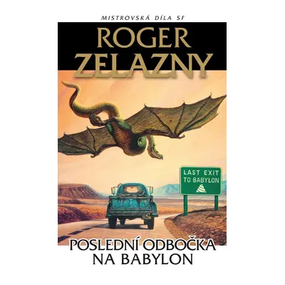 Poslední odbočka na Babylon - Roger Zelazny