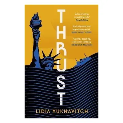 Thrust, 1. vydání - Lidia Yuknavitch