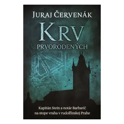 Krv prvorodených - Juraj Červenák