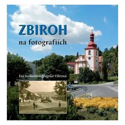 Zbiroh na fotografiích - Eva Svobodová