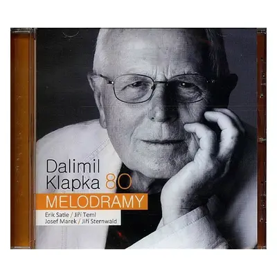 Dalimil Klapka 80 - Melodramy - CD - Dalimil Klapka