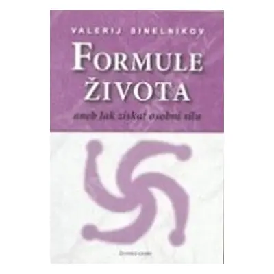 Formule života - Valerij Sinelnikov