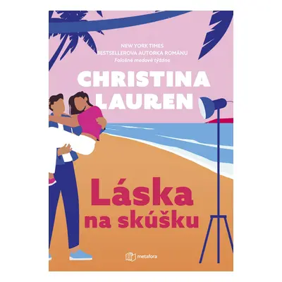 Láska na skúšku - Christina Lauren