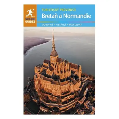 Bretaň & Normandie - Turistický průvodce - Greg Ward