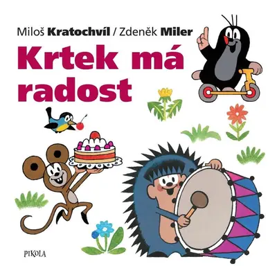 Krtek má radost, 2. vydání - Zdeněk Miler