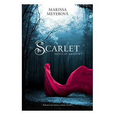 Scarlet - Měsíční kroniky 2, 2. vydání - Marissa Meyer