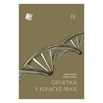 Genetika v klinické praxi IV. - Radim Brdička