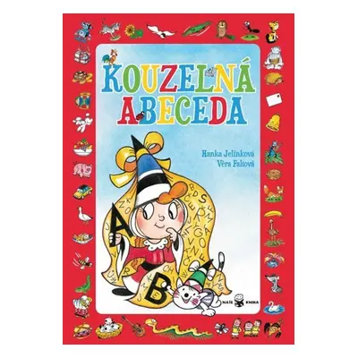 Kouzelná abeceda + písmenkové pexeso, 3. vydání - Hanka Jelínková