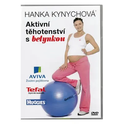 Aktivní těhotenství s betynkou - DVD - Hanka Kynychová