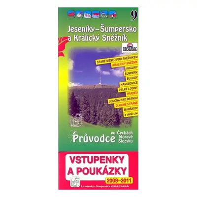 Jeseníky - Šumpersko a Králický Sněžník 9. - Průvodce po Č,M,S + volné vstupenky a poukázky