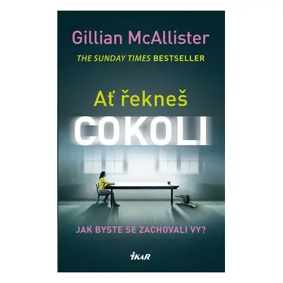 Ať řekneš cokoli - Gillian McAllister