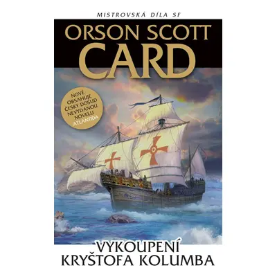 Vykoupení Kryštofa Kolumba - Orson Scott Card