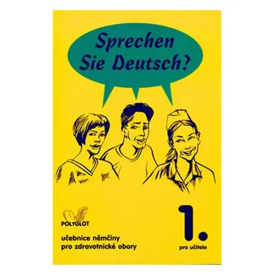 Sprechen Sie Deutsch - Pro zdrav. obory kniha pro učitele - Doris Dusilová