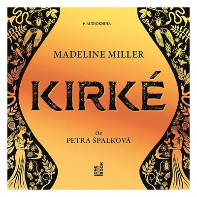 Kirké - CDmp3 (Čte Petra Špalková) - Madeline Millerová