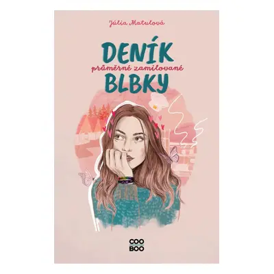 Deník průměrné zamilované blbky - Júlia Matulová