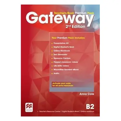 Gateway B2: Teacher´s Book Premium Pack, 2nd Edition - Anna Cole