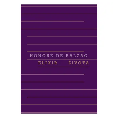 Elixír života - Honoré de Balzac