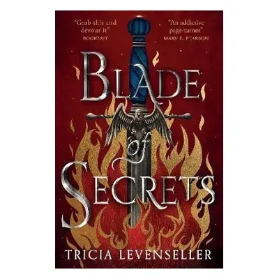 Blade of Secrets: Book 1 of the Bladesmith Duology - Tricia Levenseller